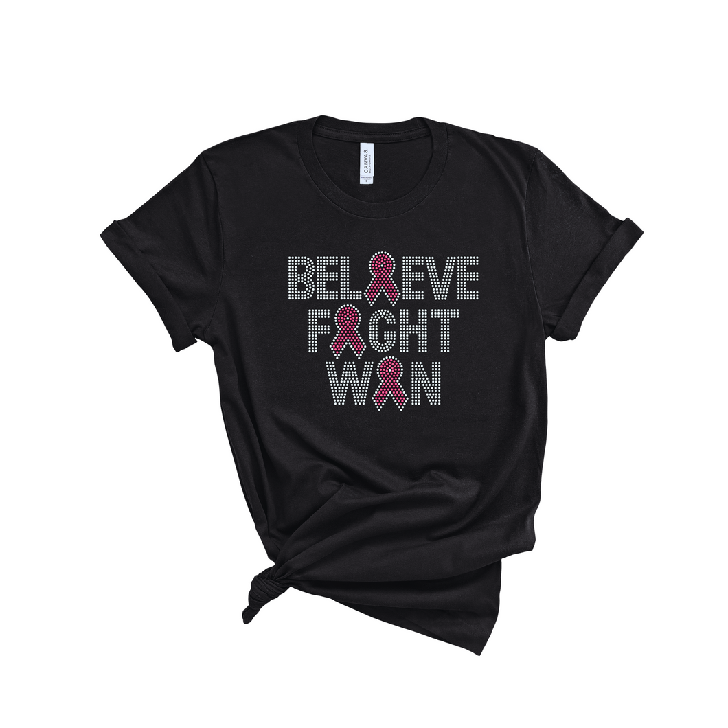 Believe, Fight and Win Breast Cancer Awareness Bling T-Shirt