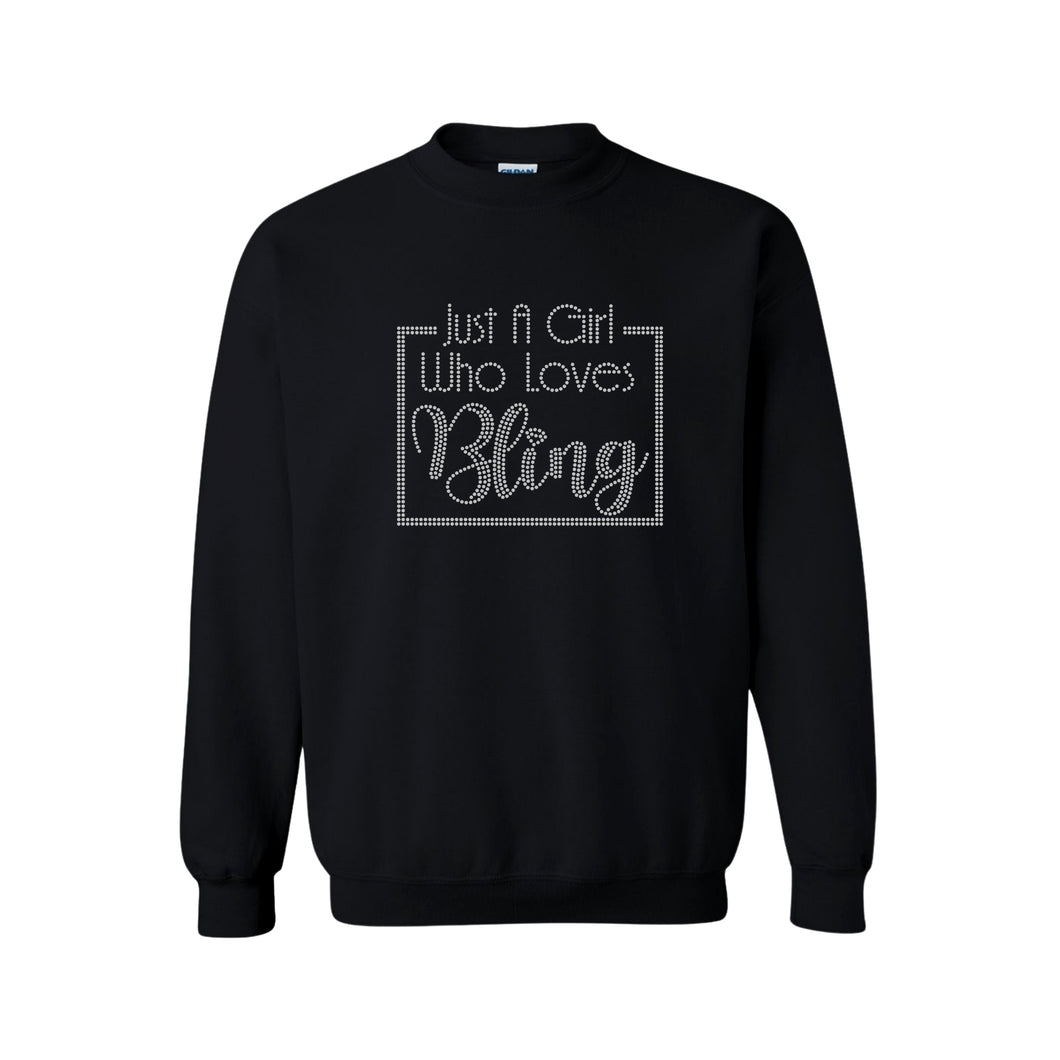 Just A Girl Who Loves Bling Sweatshirt