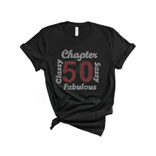 Load image into Gallery viewer, Classy, Fabulous and Sassy Birthday Chapter Bling T-Shirt
